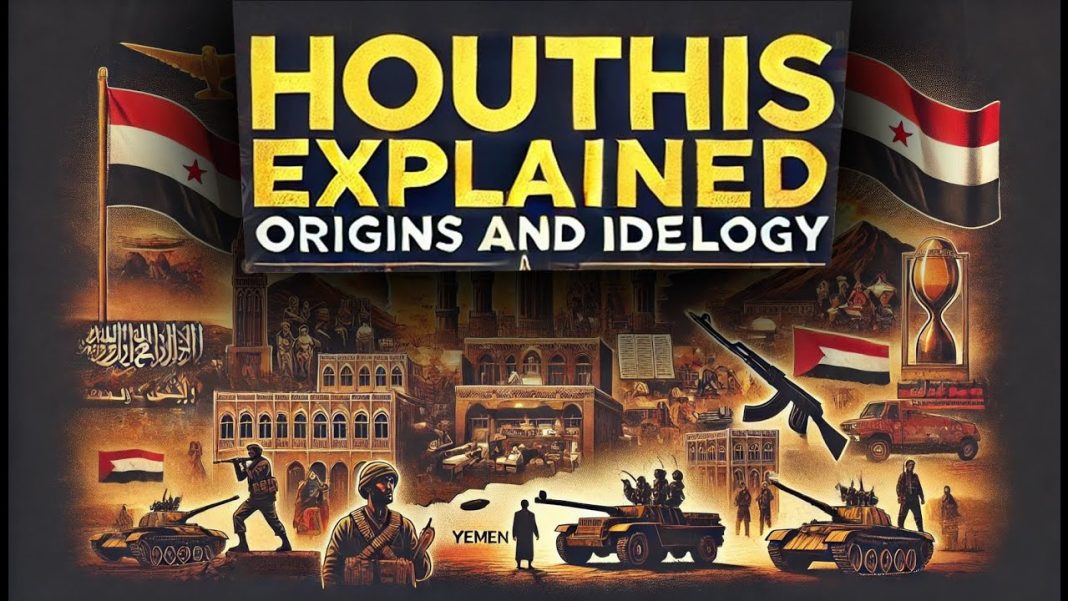 The Houthis: Origins, Ideology, and Impact on Regional Politics