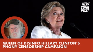 Hillary Clinton's Censorship Strategy Uncovered: A Deep Dive